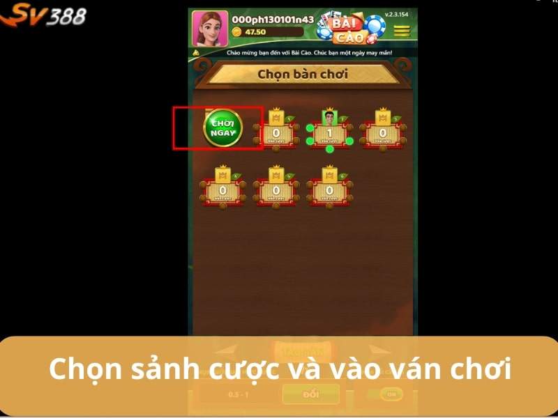 Chọn bàn và vào chơi